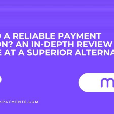 Is Melio A Reliable Payment Solution? An In-Depth Review and A Glimpse at a Superior Alternative