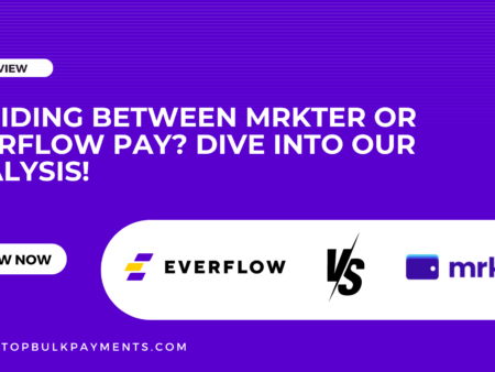 Choosing a Payout Platform: Mrkter.io vs. Everflow Pay – What You Need to Know